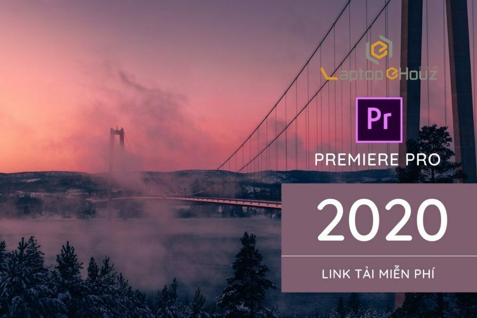 Link tải Premiere Pro CC 2020 Google Drive
