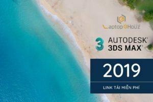 Link tải 3ds Max 2019
