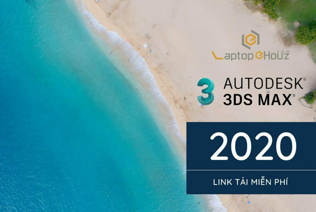 Link tải 3ds Max 2020